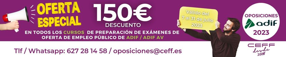 Oposiciones Adif - Oferta especial CEFF